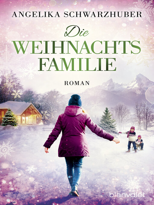 Title details for Die Weihnachtsfamilie by Angelika Schwarzhuber - Available
